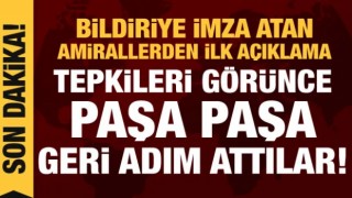 Darbe imalı bildiriye imza atan amirallerden geri adım!