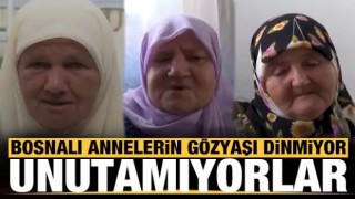 Bosnalı Annelerin evlat acısı dinmiyor