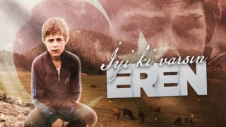 4 sene geçti: O artık Türkiye'nin Eren'i