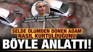 Bozkurt'taki selde ölümden dönen adam nasıl kurtulduğunu böyle anlattı!