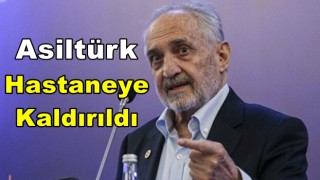 Oğuzhan Asiltürk Hastaneye Kaldırıldı