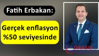 Fatih Erbakan: Dolardaki her 1 TL’lik artış...