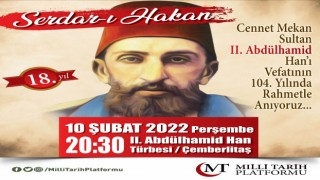 Serdar-ı Hakan Sultan Abdulhamid Han için anma programı düzenlenecek