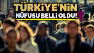 Türkiye'nin nüfusu belli oldu; 1 milyon 65 bin 911 kişi arttık