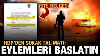 Zamları bahane eden HDP'den sokak talimatı: Eylemleri başlatın