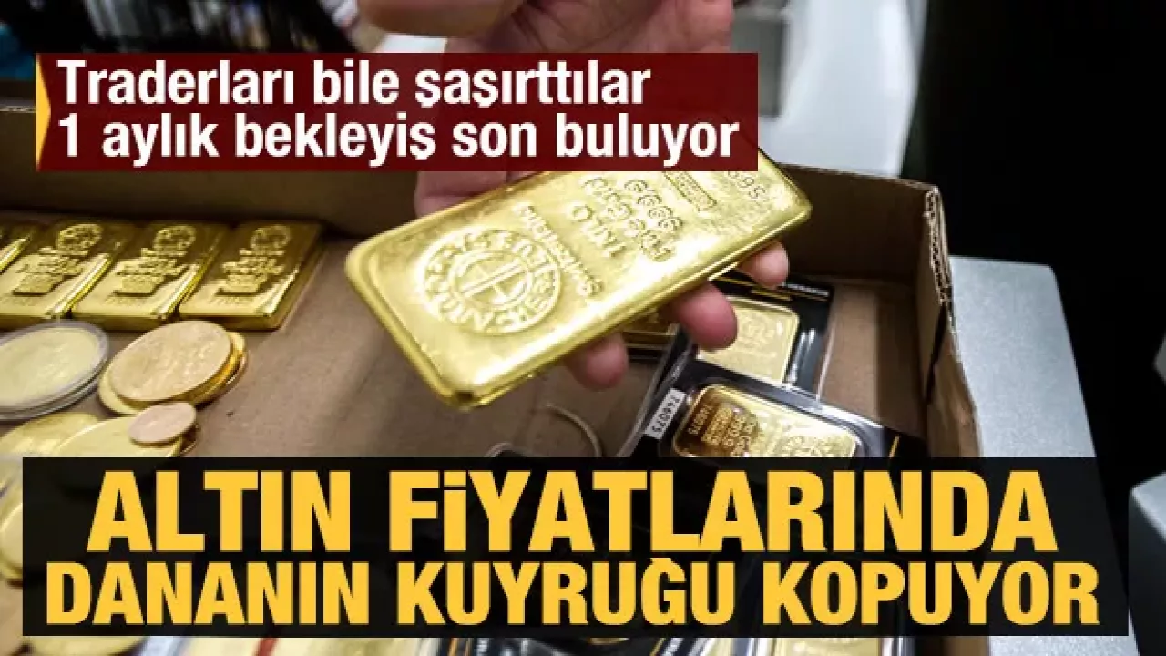 Altın fiyatlarında dananın kuyruğu kopacak! Traderlar bile ne yapacağını şaşırdı