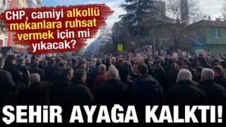 CHP'li belediye camiyi 'alkol ruhsatı' için mi yıkacak? Halktan büyük tepki!