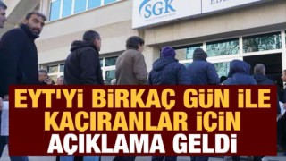 EYT'yi birkaç gün ile kaçıranlar için açıklama geldi