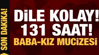 131. saatte mucize: 4 yaşındaki Şengül kurtarıldı