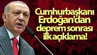 Cumhurbaşkanı Erdoğan, Kahramanmaraş depremine ilişkin açıklamalarda bulundu