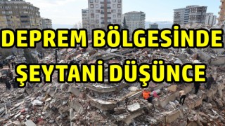 İstihbarat alındı, hainlerin deprem bölgesindeki şeytani planı deşifre oldu!