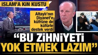 Muharrem İnce İslam'a saldırdı: Bu zihniyeti yok etmek lazım