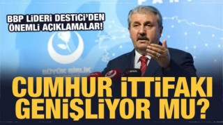 Cumhur İttifakı genişliyor mu? BBP lideri Destici'den önemli açıklamalar!