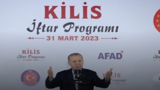 Cumhurbaşkanı Erdoğan, Kilis’te şehit aileleri, gaziler ve depremzedelerle iftar programında konuştu