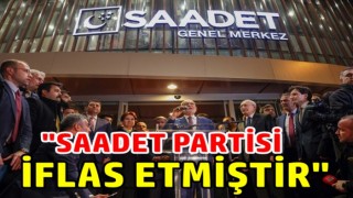 Milli Görüşçüler: Saadet Partisi iflas etmiş, celladına aşık olmuştur!