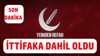 Yeniden Refah Partisi Cumhur İttifakına dahil oldu