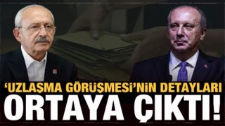 CHP ile Muharrem İnce arasındaki 'uzlaşma görüşmesi'nin detayları ortaya çıktı!