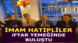 İmam Hatipliler İftar yemeğinde buluştu