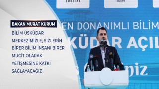 BAKAN KURUM: BİLİM ÜSKÜDAR MERKEZİMİZLE; SİZLERİN BİRER BİLİM İNSANI BİRER MUCİT OLARAK YETİŞMESİNE KATKI SAĞLAYACAĞIZ