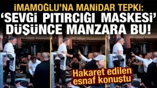 İmamoğlu'nun hakaretler yağdırıp "alın bunu buradan" dediği esnaf konuştu