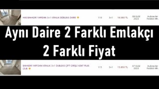 Aynı Daire 2 Farklı Emlakçı 2 Farklı Fiyat