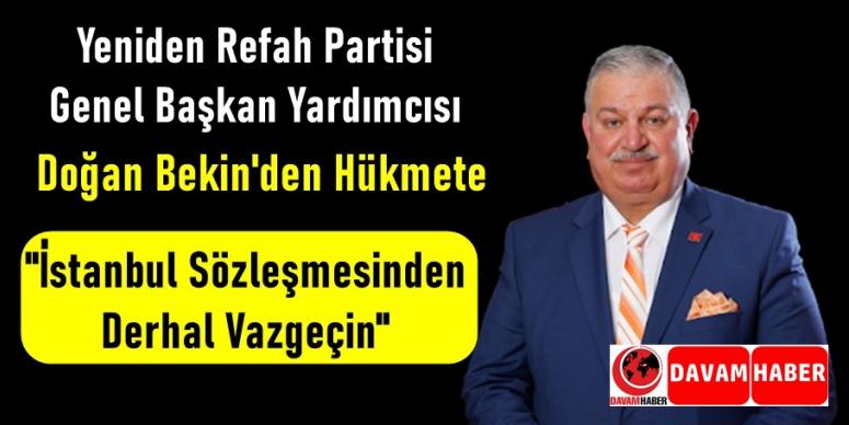 Doğan Bekin, İstanbul Sözleşmesini Derhal Kaldırın