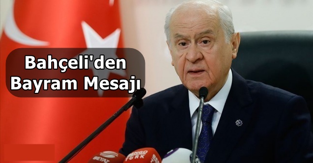 Bahçeli'den Bayram Mesajı