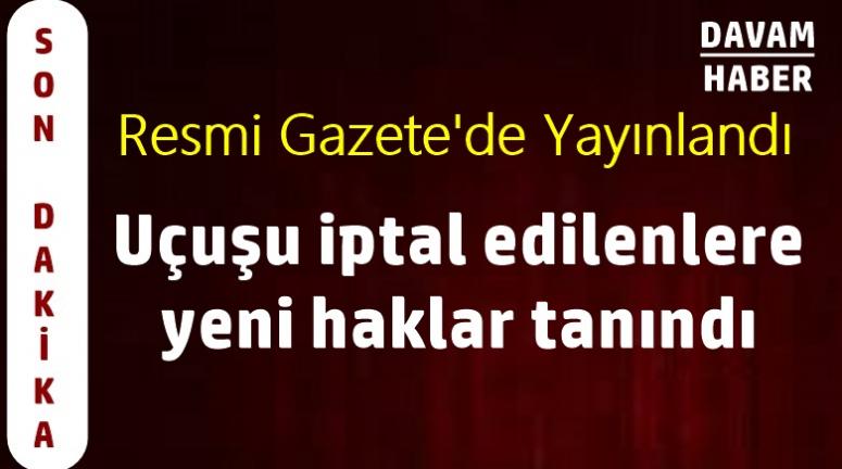 Uçuşu iptal edilenlere yeni haklar tanındı