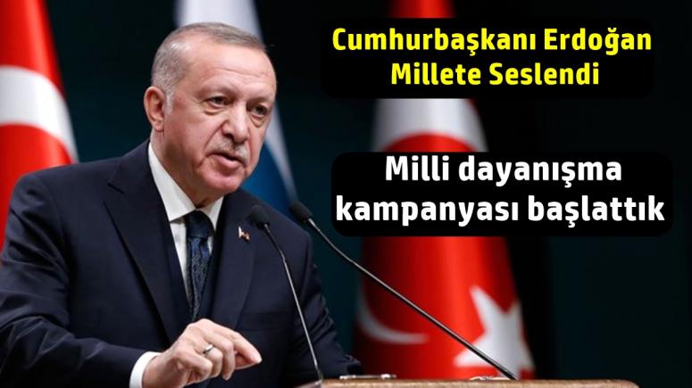 Cumhurbaşkanı Erdoğan Ulusa Seslendi