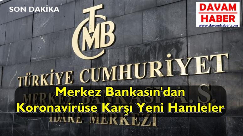 Merkez Bankasın'dan Koronavirüse Karşı Yeni Hamleler